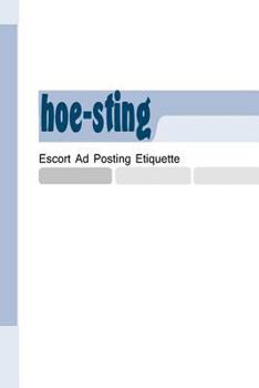 Paperback Hoe-sting: Escort Ad Posting Etiquette Book