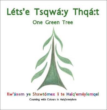 Paperback Lets'e Tsqwa: Y Thqa: T: One Green Tree Book