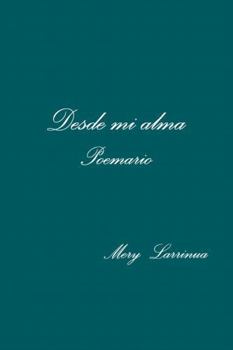 Paperback Desde mi alma Poemario [Spanish] Book
