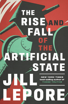 Hardcover The Rise and Fall of the Artificial State Book