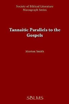 Paperback Tannaitic Parallels to the Gospels Book