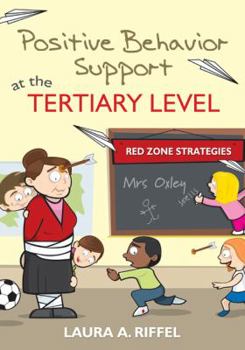Paperback Positive Behavior Support at the Tertiary Level: Red Zone Strategies Book