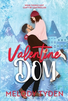 Valentine Dom (Holiday Heat)