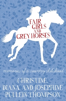 Paperback Fair Girls and Grey Horses Book