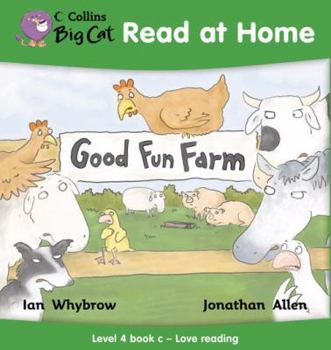 Paperback Good Fun Farm: Love Reading Bk. 3 (Collins Big Cat Read at Home) Book