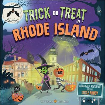 Hardcover Trick or Treat in Rhode Island: A Halloween Adventure Through Little Rhody Book