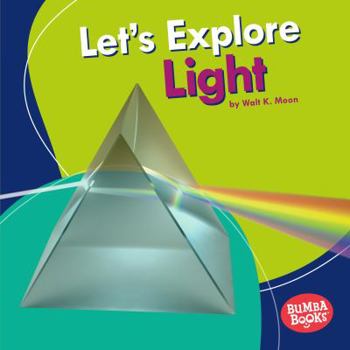 Library Binding Let's Explore Light Book