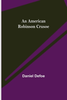 Paperback An American Robinson Crusoe Book