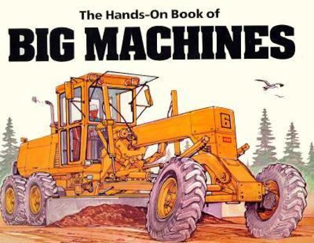 Hardcover The Hands-On Book of Big Machines Book