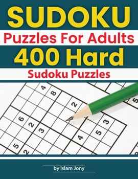 Paperback Sudoku Puzzles for Adults: 400 Hard Sudoku Puzzles For Adults Book