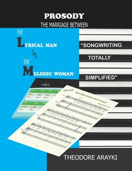 Paperback Prosody The Marriage Between the Lyrical Man and the Melodic Woman Book