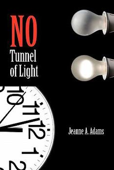 Paperback No Tunnel of Light Book