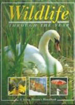 Hardcover Wildlife Through the Year Book