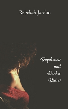 Paperback Daydreams and Darker Desires Book