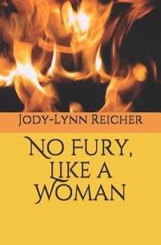 Paperback No Fury, Like a Woman Book