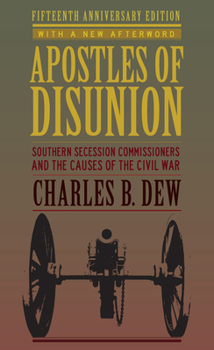 Apostles of Disunion - Book  of the A Nation Divided: Studies in the Civil War Era