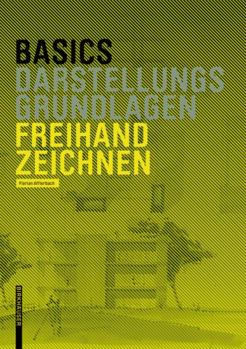 Hardcover Basics Freihandzeichnen [German] Book