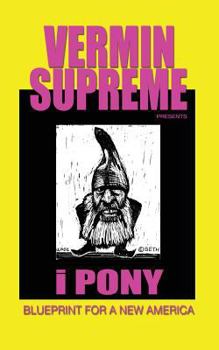Paperback i Pony: Blueprint For a New America Book