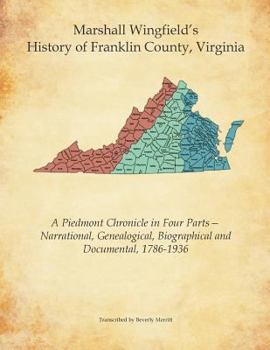 Paperback Marshall Wingfield's History of Franklin County, Virginia Book