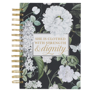 Spiral-bound Christian Art Gifts Journal W/Scripture Strength & Dignity Proverbs 31:25 Bible Verse Black Floral 192 Ruled Pages, Large Hardcover Notebook, Wire Bou Book