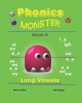 Paperback Phonics Monster - Book 3: Long Vowels Book