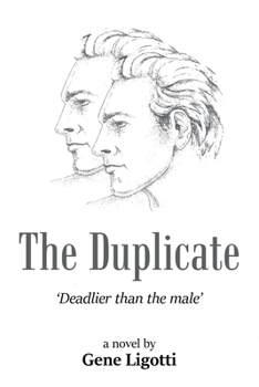 Paperback The Duplicate: 'Deadlier than the male' Book