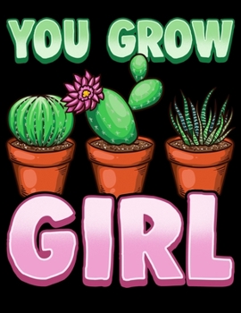 Paperback You Grow Girl: You Grow Girl Plant Pun Blank Sketchbook to Draw and Paint (110 Empty Pages, 8.5" x 11") Book