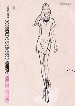 Paperback Fashion Designer's Scetchbook - women figures (English Edition) Book
