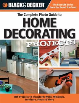 Paperback Complete Photo Guide to Home Decorating Projects Shrink Dwn Editin Book