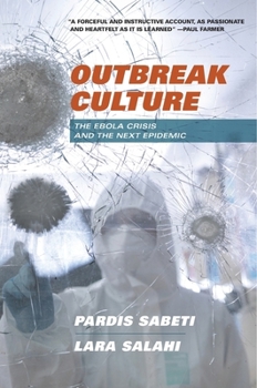 Hardcover Outbreak Culture: The Ebola Crisis and the Next Epidemic Book