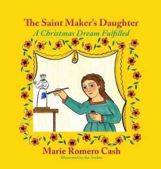 Hardcover The Saint Maker's Daughter: A Christmas Dream Fulfilled Book