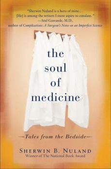 Paperback The Soul of Medicine: Tales from the Bedside Book