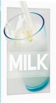 Milk for New Christians: Student Manual