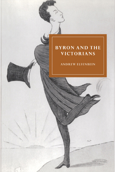 Hardcover Byron and the Victorians Book