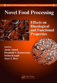 Hardcover Novel Food Processing: Effects on Rheological and Functional Properties Book