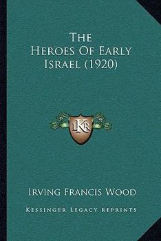 The Heroes of Early Israel