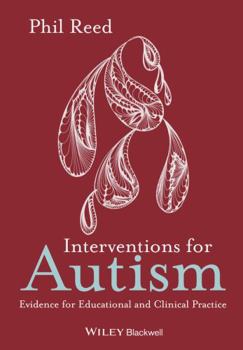 Paperback Interventions for Autism: Evidence for Educational and Clinical Practice Book