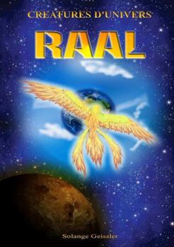 Paperback Créatures d'Univers: Raal [French] Book