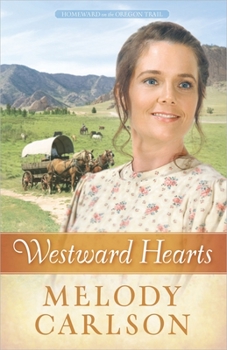 Westward Hearts - Book #1 of the Homeward on the Oregon Trail
