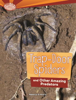 Library Binding Trap-Door Spiders and Other Amazing Predators Book