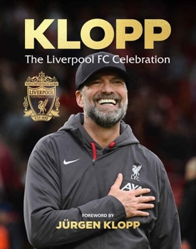 Hardcover Klopp: The Liverpool FC Celebration Book