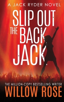 Slip Out the Back Jack - Book #2 of the Jack Ryder
