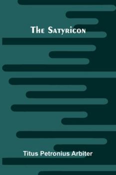 The Satyricon