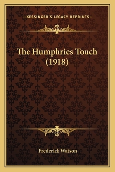 Paperback The Humphries Touch (1918) Book