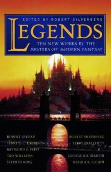 Hardcover Legends : Short Novels By The Masters Of Modern Fantasy Book