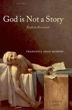 Hardcover God Is Not a Story: Realism Revisited Book