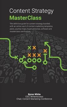 Paperback Content Strategy Masterclass: The Definitive Guide for Content Strategy Book
