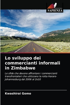 Paperback Lo sviluppo dei commercianti informali in Zimbabwe [Italian] Book