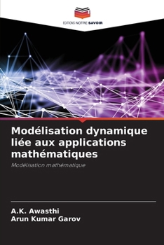 Paperback Modélisation dynamique liée aux applications mathématiques [French] Book