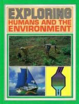 Library Binding Exploring Humans and the Environment Book